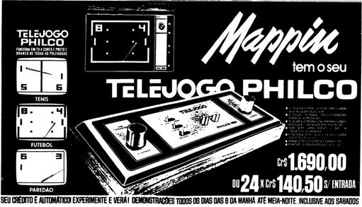 Em 1978, os primeiros vídeogames eram lançados antes no Mappin. A cidade tinha muitas outras grandes lojas, como Pirani, Mesbla, A Exposição/ Clipper, a Sears, snard, Cássio Muniz, mas Mappin era... o Mappin.